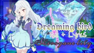 Aikatsu! DREAMING BIRD ( FULL LYRICS) Shirogane Lily solo ~