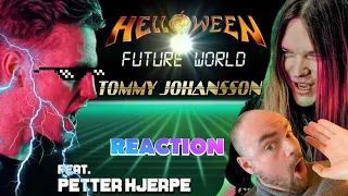 TOMMY JOHANSSON ft. PETTER HJERPE - Future World (HELLOWEEN) | REACTION