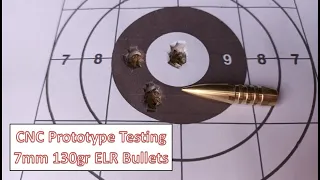 Testing CNC Rifle Bullet Prototypes. ELR Solid Match Projectiles 7mm Rem Mag Brass Copper Accuracy