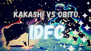 Kakashi VS Obito Edit - IDFC Edit - Quick [EDIT/AMV] + Made In Capcut