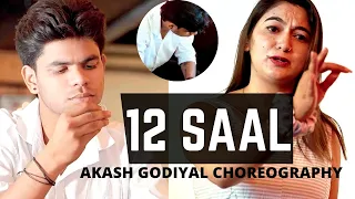 12 SAAL || BILAL SAEED | AKASH GODIYAL CHOREOGRAPHY