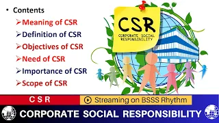 CSR (Corporate social Responsibility), Meaning, Definition, Objectives, Need, Importance of CSR