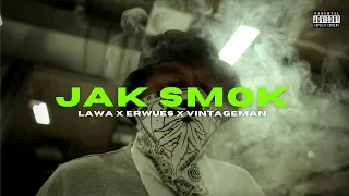 LAWA HEMP x ERWUES x VINTAGEMAN - JAK SMOK ( Official Video)