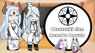 Otsutsuki clan react to boruto Uzumaki/Otsutsuki subscribe