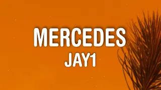 Jay1 - Mercedes (Lyrics)