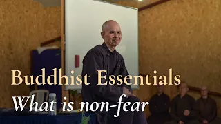 Thich Nhat Hanh on Buddhist Essentials: What is Non-Fear