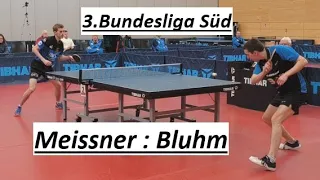 3.Bundesliga Süd | TTBL Offensive gegen Oldschool Abwehr💪 C.Meissner(2386TTR) : F.Bluhm(2317TTR)