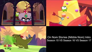 On Nom Stories (Nibble Nom) Intro - Season 15 VS Season 16 VS Season 17