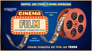 🎥 Film 2024 - HOPPER, UNA STORIA D'AMORE AMERICANA Trama con Scheda Informativa e Analisi