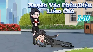 Xuyên Vào Phản Diện Liếm Chó