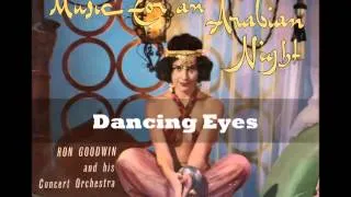 Ron Goodwin - Dancing Eyes(Music For An Arabian Nights)