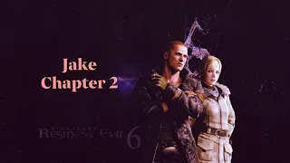 Resident Evil 6 - Jake -  Chapter 2 - Walkthrough Gameplay
