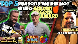 Top 5 Reasons We Didn't Win a Golden Geek with Jason Smith