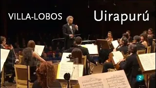 Uirapurú • Villa-Lobos • RTVE Symphony Orchestra