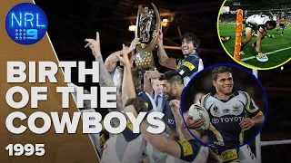 A new era as North Queensland Cowboys are established: NRL Archives | NRL on Nine