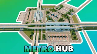 Building a Metro Hub without mods in Cities: Skylines | Satisfying