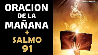 Oración de la Mañana + Salmo 91