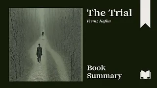 The Trial | Franz Kafka | Book Summary