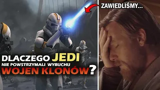 Dlaczego JEDI nie powstrzymali wybuchu WOJEN KLONÓW?