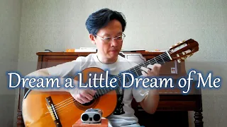 Dream a Little Dream of Me - Guitar (Fingerstyle) Cover