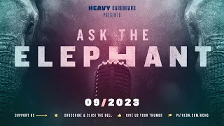 Ask the Elephant - September, 2023