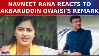 BJP Leader Navneet Rana Reacts To Akbaruddin Owaisi's Remark, Says, 'Remove Cops For 15 Seconds...'
