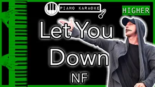 Let You Down (HIGHER +3) - NF - Piano Karaoke Instrumental