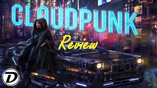 THE COOLEST CYBERPUNK GAME: Cloudpunk  Review