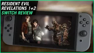 Resident Evil Revelations 1 + 2 Switch Review