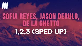 Sofia Reyes ft. Jason Derulo, De La Ghetto - 1,2,3 (sped up) (Letra/Lyrics)