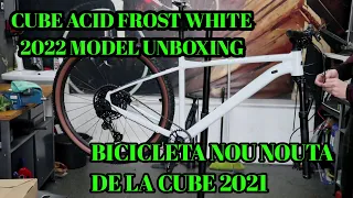 CUBE ACID 2022 FROST WHITE UNBOXING/BICICLETA NOUA CUBE ACID