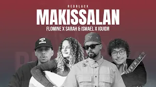 Flomine - Makissalan (Ft. Sarah & Ismael & Iguidr ) (Official Audio)