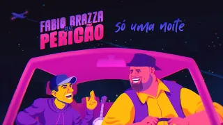 Fabio Brazza e Péricles - Só Uma Noite (Clipe Oficial) [Prod.  Paiva e Mortão VMG]