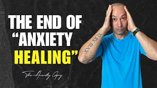 THE END OF 'ANXIETY HEALING' IS HERE | *A New Direction"*