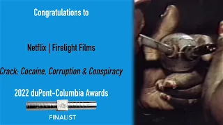 Congratulations to "Crack: Cocaine, Corruption & Conspiracy"- 2022 duPont Columbia Awards (Finalist)