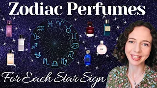 Zodiac Perfumes Fragrance Notes and Styles For Your Star Sign Horoscope Tag Matching Best Perfume