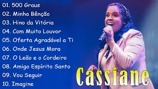 Cassiane - Hino da Vitória,500 Graus,. TOP 10 MELHORES MÚSICAS DE 2024 [[ATUALIZADA]] [[NOVA LISTA]]