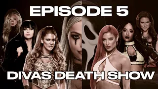 Divas Death Show S2 Episode 5 ¶The Twist¶