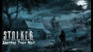 [Прохождение] S.T.A.L.K.E.R: Another Zone Mode (полное прохождение без комментариев)