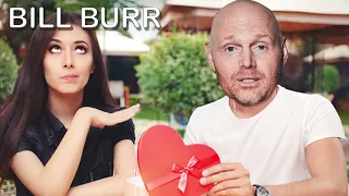 Bill Burr Girlfriend tells me she loves me then leaves for another guy...