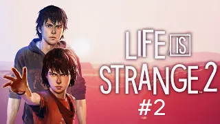 Life is Strange 2  (2 серия).