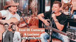 Zezé Di Camargo & Luciano - Preciso Ser Amado / Faz Mais Uma Vez Comigo! Feat. Marcos Pontes