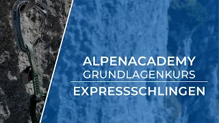 EXPRESSSCHLINGEN - richtig klippen, richtig kennen | Klettern Grundlagen