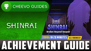 Shinrai: Broken Beyond Despair - Achievement / Trophy Guide (Xbox) *1000G IN 20 MINS / ALL ENDINGS!*