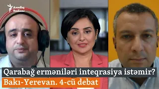 "Ermənistan öz yardımını da Qarabağa Ağdam yolu ilə göndərə bilər". Bakı-Yerevan. 4-cü Debat