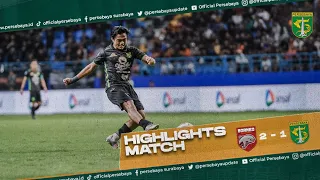 HIGHLIGHTS MATCH | BORNEO FC 2 - 1 PERSEBAYA | OFFICIAL PERSEBAYA