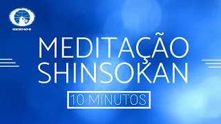 10 minutos de prática da Meditação Shinsokan