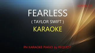 FEARLESS ( TAYLOR SWIFT ) PH KARAOKE PIANO by REQUEST (COVER_CY)