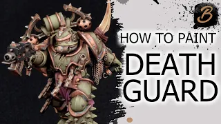 HOW TO PAINT DEATH GUARD: A Step-By-Step Guide