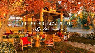 Relaxing Jazz Instrumental Music ☕ Cozy Coffee Shop Ambience ~ Smooth Piano Jazz Music to Work,Study
